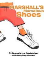 Marshall's Marvelous Shoes 1477143092 Book Cover