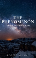 The Phenomenon: Under the Hidden Sky B0H9PRFXP4 Book Cover