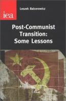 Post-Communist Transition: Some Lessons (Thirty-First Wincott Lecture) 0255365330 Book Cover