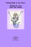 Fishing Guide to the Stars 1411601564 Book Cover