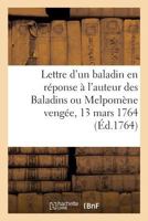 Lettre d'un baladin en réponse à l'auteur des Baladins ou Melpomène vengée, 13 mars 1764 2014081824 Book Cover
