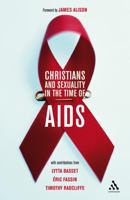 Christians and Sexuality in the Time of AIDS 0826499112 Book Cover