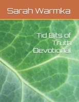 Tid Bits of Truth Devotional B0GJQZGP6K Book Cover