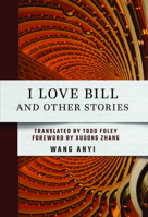 I Love Bill and Other Stories 150177106X Book Cover