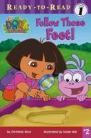 Follow Those Feet! (Dora the Explorer Ready-to-Read, Level 1) 043953979X Book Cover