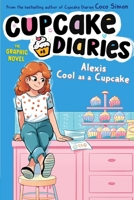 Cupcake Diaries: The Graphic Novel 1665971487 Book Cover