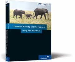 Personnel Planning and Development Using SAP Erp Hcm 1592291872 Book Cover