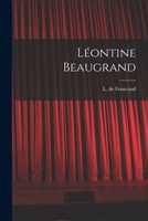 Léontine Beaugrand 1016738129 Book Cover