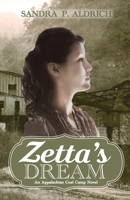 Zetta's Dream: An Appalachian Coal Camp Novel 0692357505 Book Cover