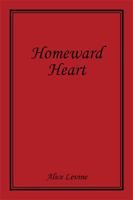 Homeward Heart 1543436013 Book Cover