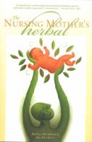 The Nursing Mother's Herbal (The Human Body Library) 1577491181 Book Cover