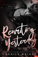 Rewriting Yesterday 1790110556 Book Cover