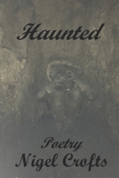 Haunted: Poetry B0BHN5BYCB Book Cover