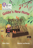Goldie's New Home: Phase 5 Set 2 (Big Cat Phonics for Little Wandle Letter) 0008551995 Book Cover
