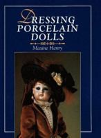 Dressing Porcelain Dolls 0801988705 Book Cover