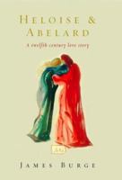 Heloise & Abelard: A New Biography (Plus)