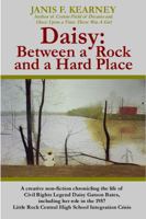 Daisy: Between A Rock and a Hard Place 0988964422 Book Cover