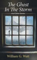 The Ghost in the Storm 1773023926 Book Cover