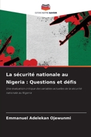 La sécurité nationale au Nigeria: Questions et défis (French Edition) 6208220114 Book Cover