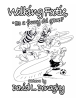 Walking Footie It's a Funny Old Game 1715655486 Book Cover