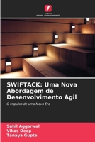 Swiftack: Uma Nova Abordagem de Desenvolvimento Ágil (Portuguese Edition) 6209889409 Book Cover