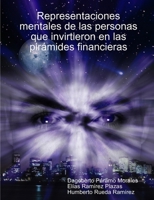 Representaciones mentales de las personas que invirtieron en las pirámides financieras 1291517715 Book Cover