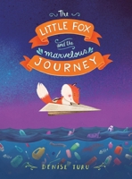 The little Fox and the marvelous Journey 8409344386 Book Cover