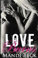 Love Burns 1517500036 Book Cover