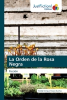 La Orden de la Rosa Negra 6137392880 Book Cover