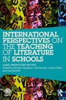 International Perspectives on the Teaching of Literature in Schools: Global Principles and Practices 1138227218 Book Cover