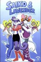 Saiko And Lavender Volume 1 (Radio Comix) 0970791054 Book Cover