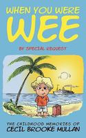 When You Were Wee 1438994486 Book Cover