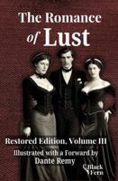 The Romance of Lust, Restored Edition, Volume III 1964194768 Book Cover
