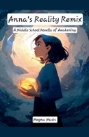 Anna's Reality Remix B0GG82HVQZ Book Cover
