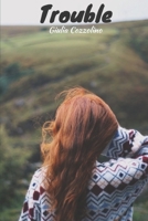 Trouble (Italian Edition) B088Y7TFQ9 Book Cover