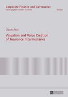 Valuation and Value Creation of Insurance Intermediaries (Corporate Finance and Governance) 3631670176 Book Cover