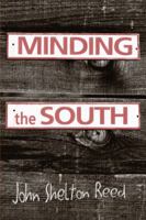 Minding the South 1412852528 Book Cover