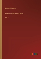 Notices of Sanskrit Mss.: Vol. II 3368801244 Book Cover