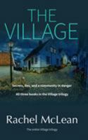 The Village: All three books in the trilogy 1913401006 Book Cover