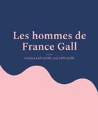 Les hommes de France Gall: Fragments de théâtre 2322579653 Book Cover