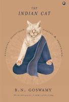 The Indian Cat: Stories, Paintings, Poetry, and Proverbs 9395853301 Book Cover