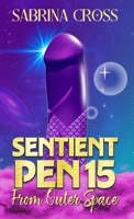 Sentient Pen15 From Outer Space 196762707X Book Cover