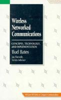 Wireless Networked Communications: Concepts, Technology and Implementation 0070046743 Book Cover