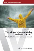 Des Einen Schaden Ist Des Anderen Nutzen 3639478193 Book Cover