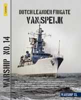 Warship 14: Dutch Leander Frigate Van Speijk 9464560568 Book Cover