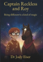Captain Reckless and Roy B0H7PPL9JM Book Cover