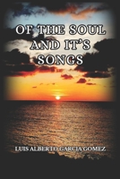 OF THE SOUL AND IT'S SONGS B0DZXHS13R Book Cover