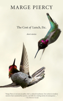The Cost of Lunch, Etc.: Short Stories 1629631256 Book Cover