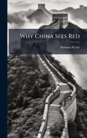 Why China Sees Red B0FHCWZ9V3 Book Cover