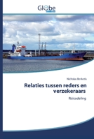 Relaties tussen reders en verzekeraars 6200510652 Book Cover